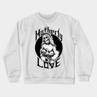 Motherly love_deth and live_b Crewneck Sweatshirt